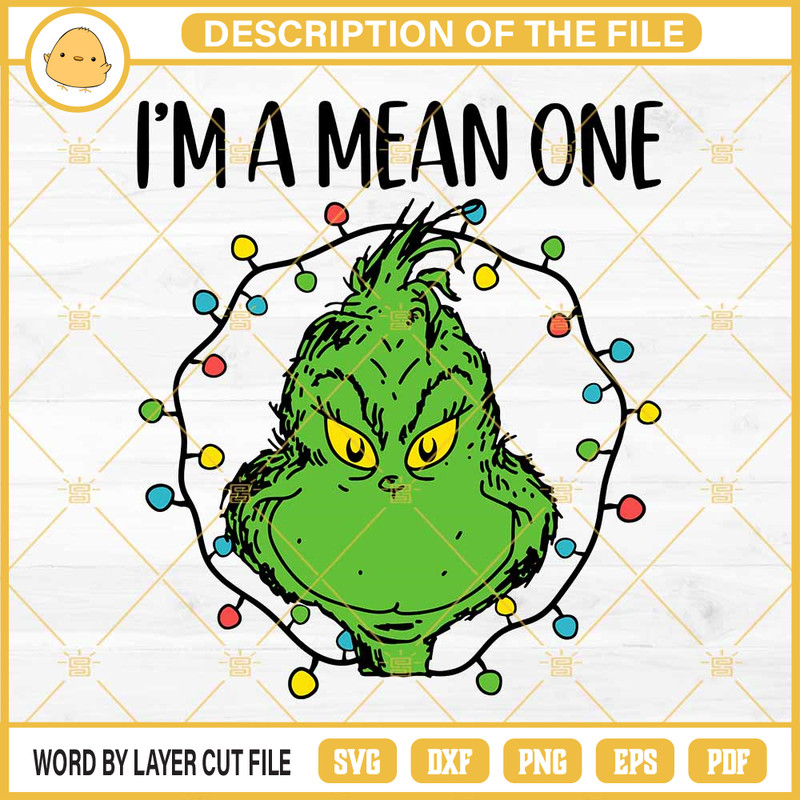 Grinch Christmas Lights I'm A Mean One SVG, Grinch Christmas Quotes SVG.jpg