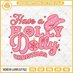 have a holly dolly christmas svg, dolly parton christmas svg png eps dxf files676