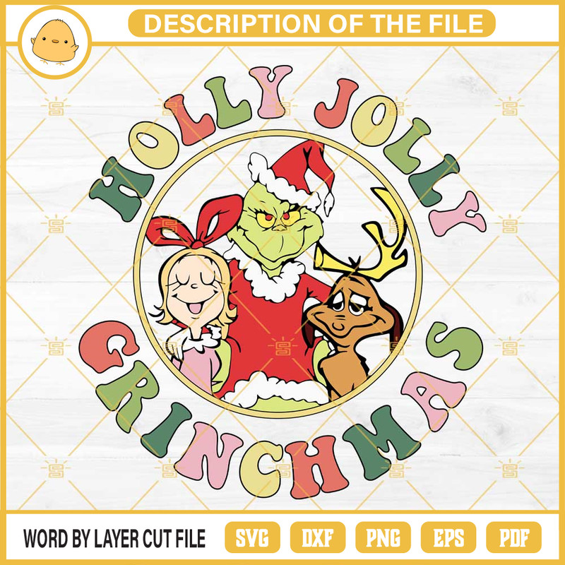 Holly Jolly Grinchmas SVG, Grinch Max Dog Cindy Lou SVG EPS PNG DXF.jpg