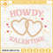 Howdy Valentine SVG, Western Valentines Day SVG PNG files Sublimation.jpg