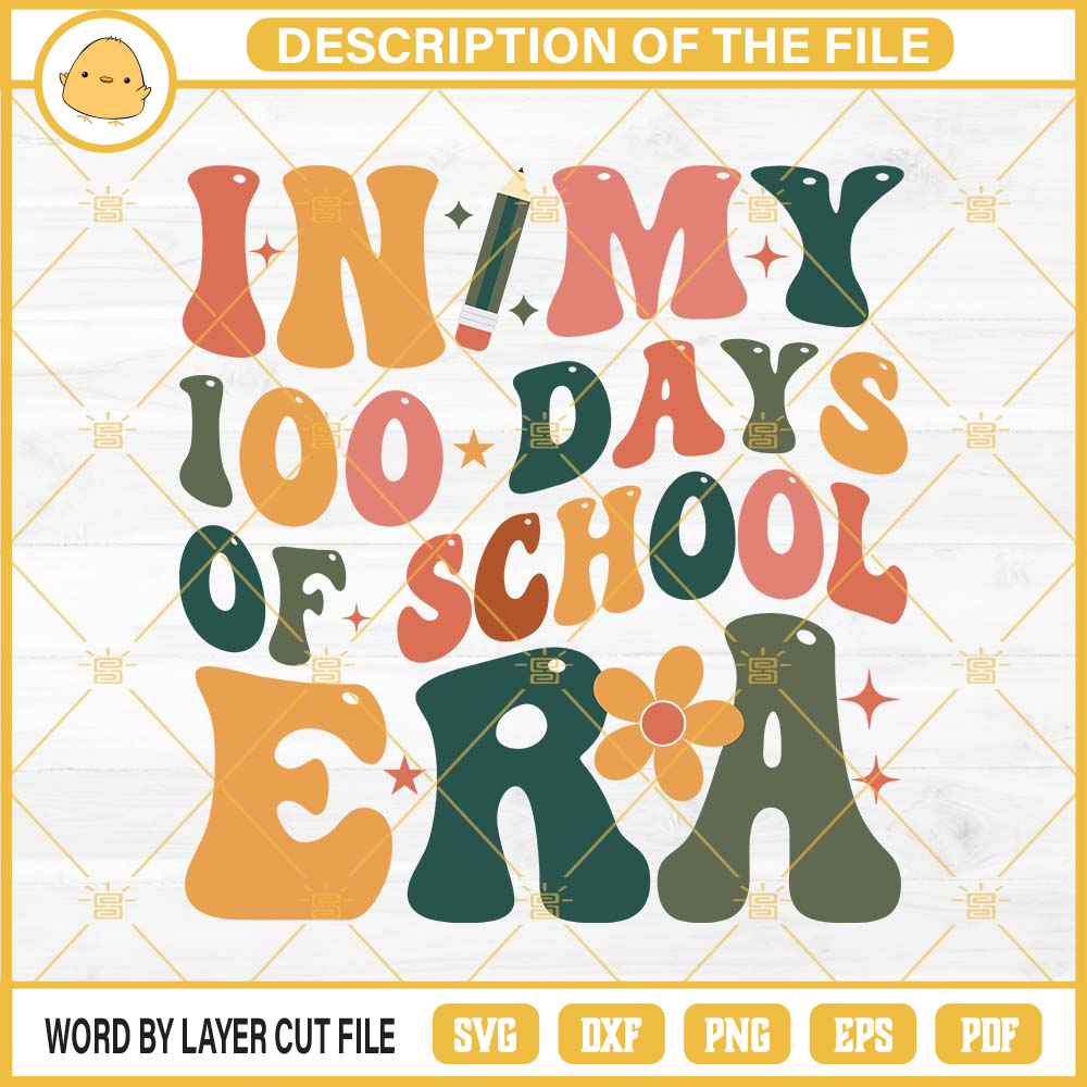 In My 100 Days Of School Era Flower SVG.jpg