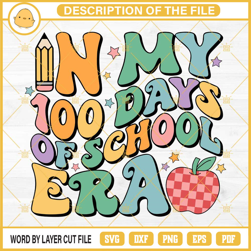 In My 100 Days Of School Era SVG PNG EPS DXF File.jpg