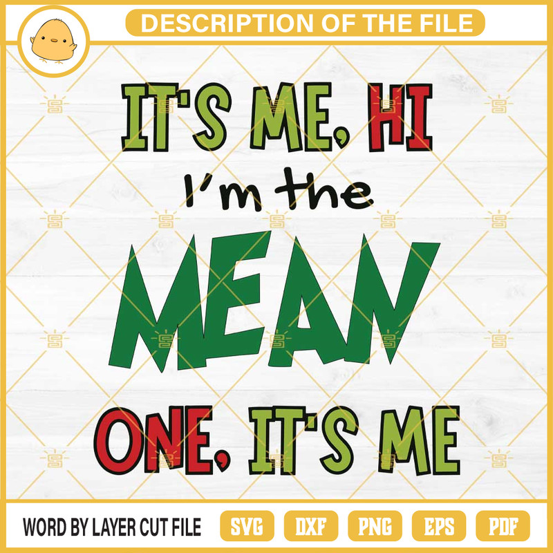 It's Me Hi I'm The Mean One It's Me SVG, Grinch Funny Quotes SVG PNG EPS DXF File.jpg