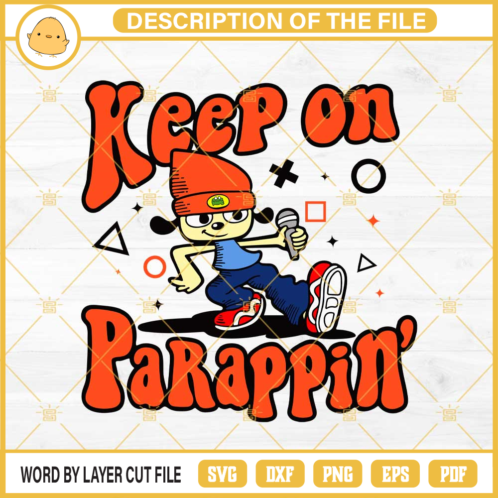 Keep On Parappin' SVG PNG EPS DXF File.jpg
