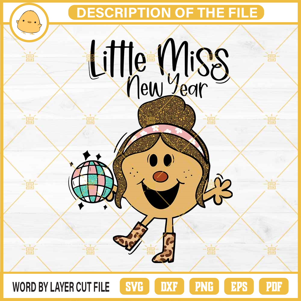 Little Miss New Year SVG PNG DXF EPS Cut Files For Cricut Silhouette.jpg