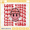 Love Vibes Smiley Face SVG, Retro Valentine SVG, Valentine's day SVG PNG.png