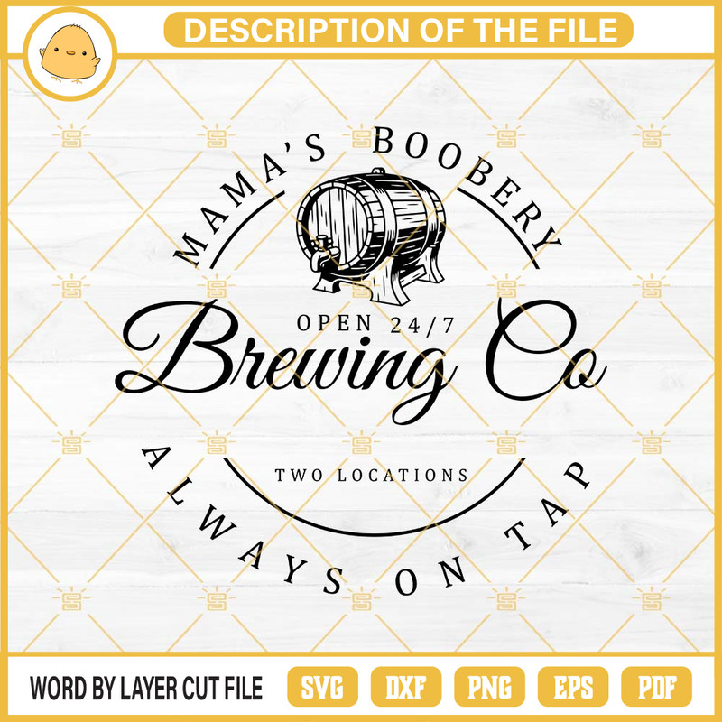 Mama's Boobery Brewing Co SVG, Breastfeeding Brewery SVG PNG EPS DXF.jpg