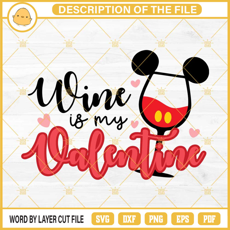 Mickey Wine Is My Valentines SVG PNG EPS DXF File.jpg