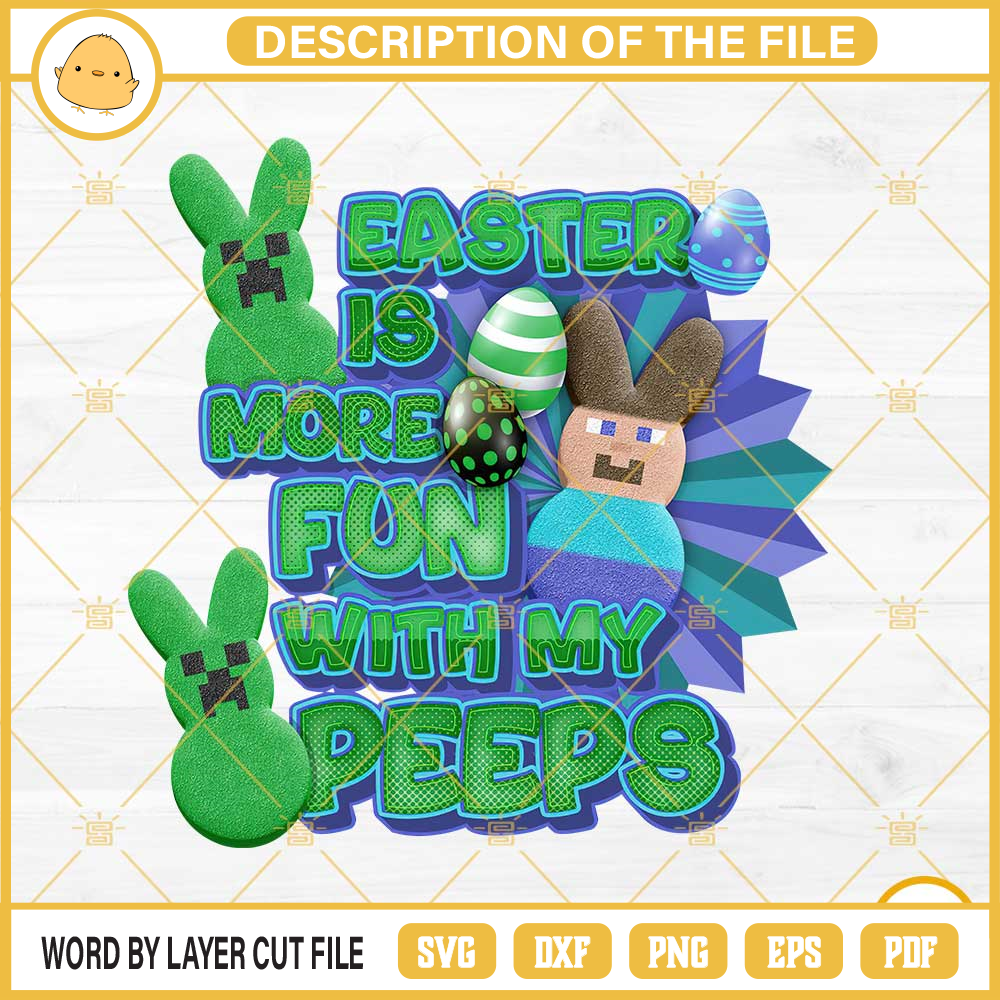 Minecraft Easter Is More Fun With My Peeps PNG, Minecraft Peeps Easter PNG File.jpg