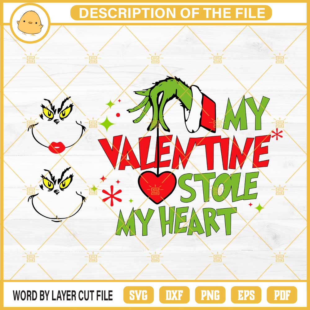 My Valentine Stole My Heart SVG, Grinch SVG PNG EPS DXF File.jpg