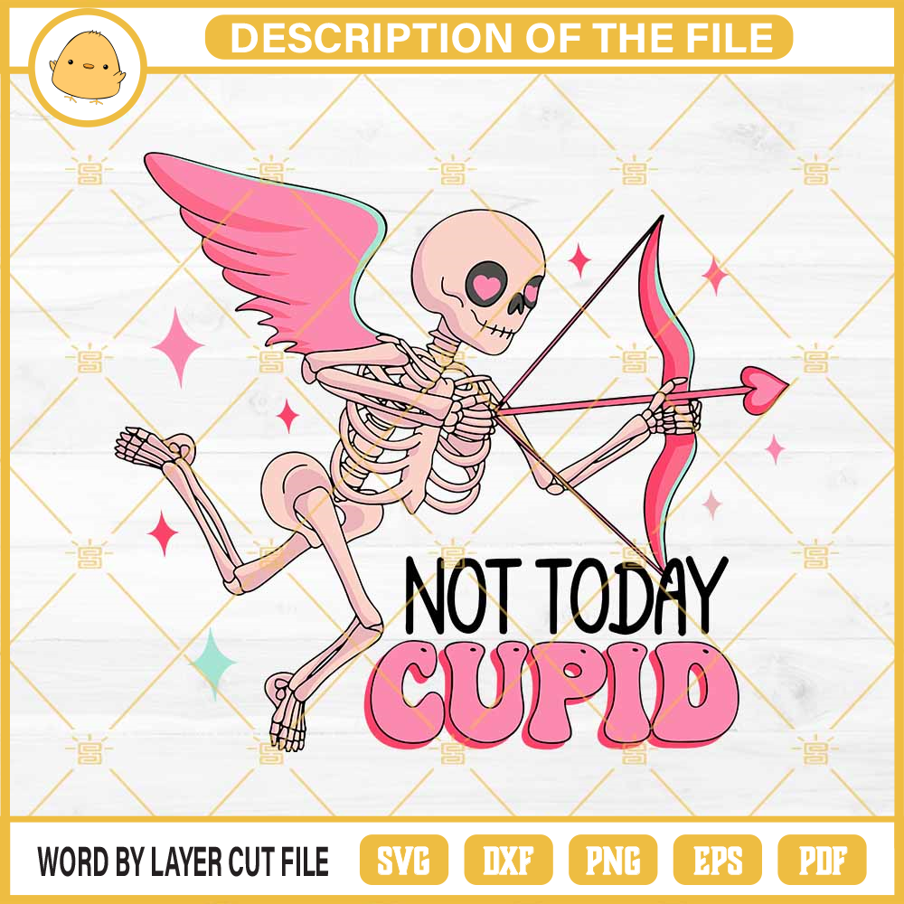 Not To Day Cupid SVG, Cupid Skeleton Valentine SVG.jpg