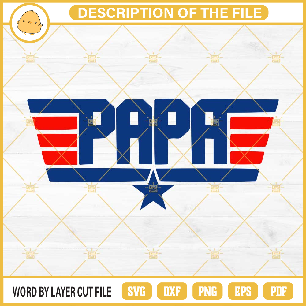 Papa Top Top Gun Maverick SVG, Father's Day SVG PNG EPS DXF File.jpg