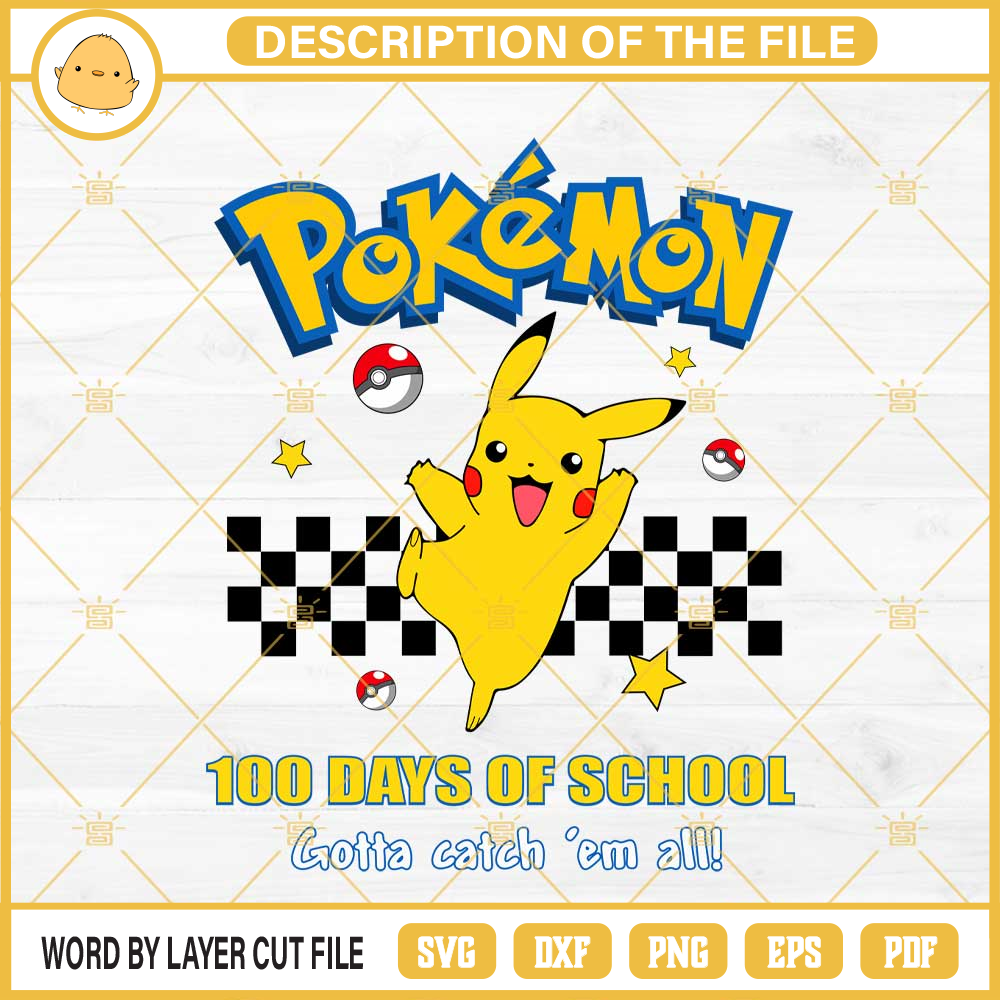 Pikachu 100 Days Of School SVG, 100th Day Of School Gotta Catch Em All SVG PNG EPS DXF File.jpg
