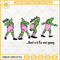 Pink Grinch That's It I'm Not Going SVG, Pink Grinch Christmas SVG PNG Files.jpg