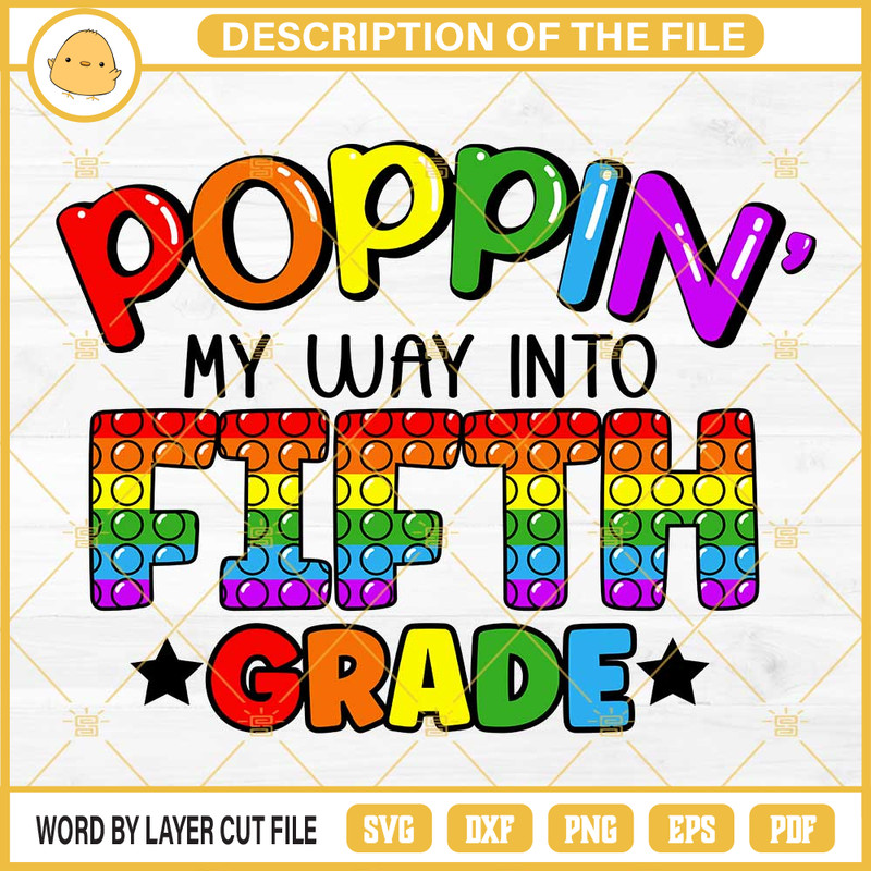 Poppin My Way Into Fifth Grade SVG, Fifth Grade Back To School SVG PNG DXF EPS.jpg