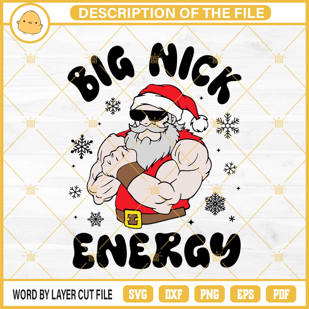 Santa Claus Big Nick Energy SVG, Christmas Funny SVG PNG EPS DXF Files.jpg
