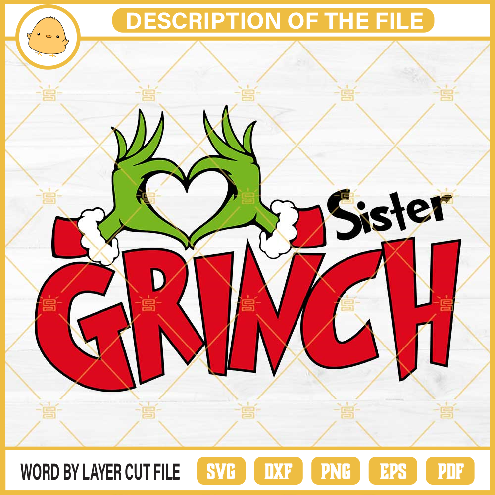 Sister Grinch SVG, Grinch Heart Hand SVG, Sister Christmas SVG.jpg