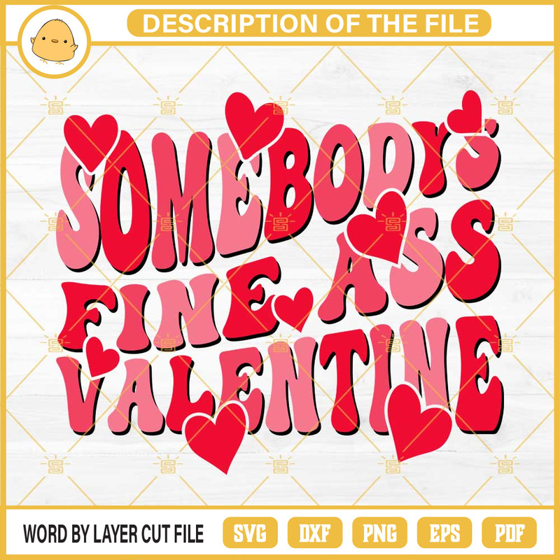 Somebodys Fine Ass Valentine SVG Cut Files.jpg