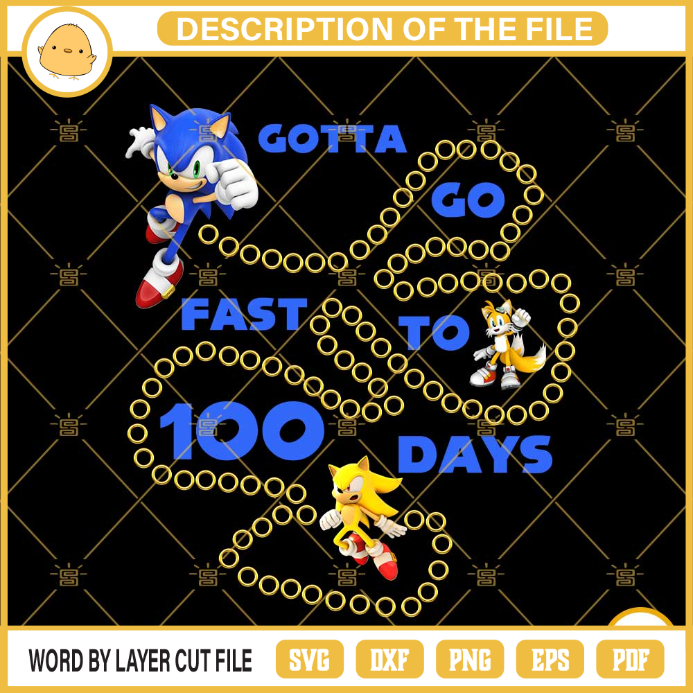 Sonic 100 Days of School PNG, Sonic Gotta Go Fast To 100 Days PNG, Sonic the Hedgehog 100th Day of School PNG.jpg