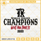 Texas ALCS 2023 SVG, Texas Rangers World Series Champions Went And Took 2023 SVG.jpg