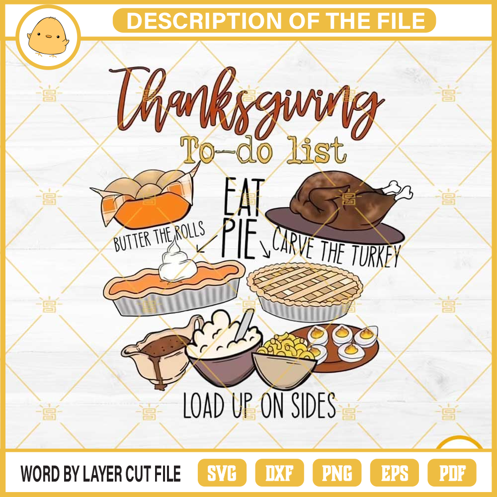 Thanksgiving To Do List Eat Pie Turkey PNG File Designs.jpg