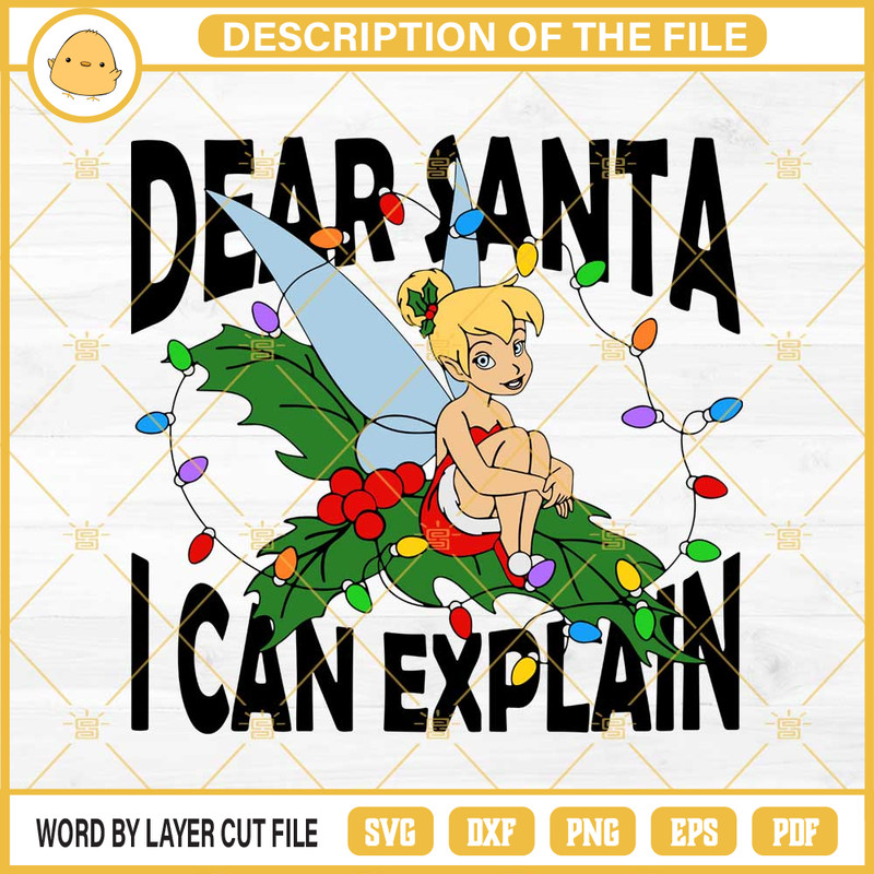 Tinker Bell Dear Santa I Can Explain SVG, Tinker Bell Christmas SVG EPS PNG DXF.jpg
