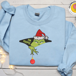 green monster embroidery sweatshirt, ew people happy christmas embroidery sweatshirt, movie christmas embroidery
