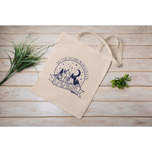 To The Stars Who Listen And The Dreams That Are Answered, Eco Tote Bag, Reusable Cotton Canvas Tote Bag, Sustainable Bag, A Court of Thorns.jpg