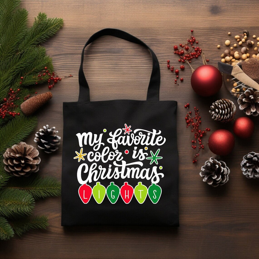My Favorite Color Is Christmas Lights, Christmas Tote Bag, Customizable Christmas Bags, Xmas Gifts, Cotton Tote Bag, Christmas Everyday Bag.jpg