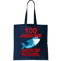 100 Jawsome Days Of School Shark Tote Bag
