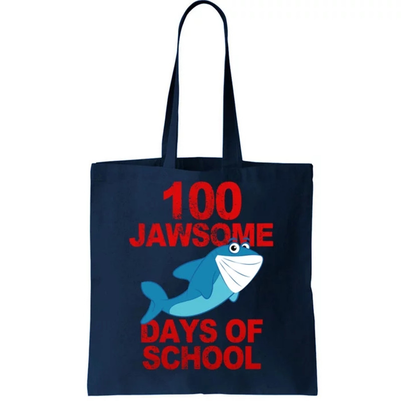 100 Jawsome Days Of School Shark Tote Bag.jpg