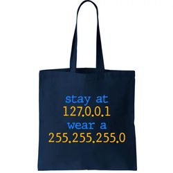 127.0.0.1 255.255.255.0 Code Stay At Home Wear A Face Mask Tote Bag