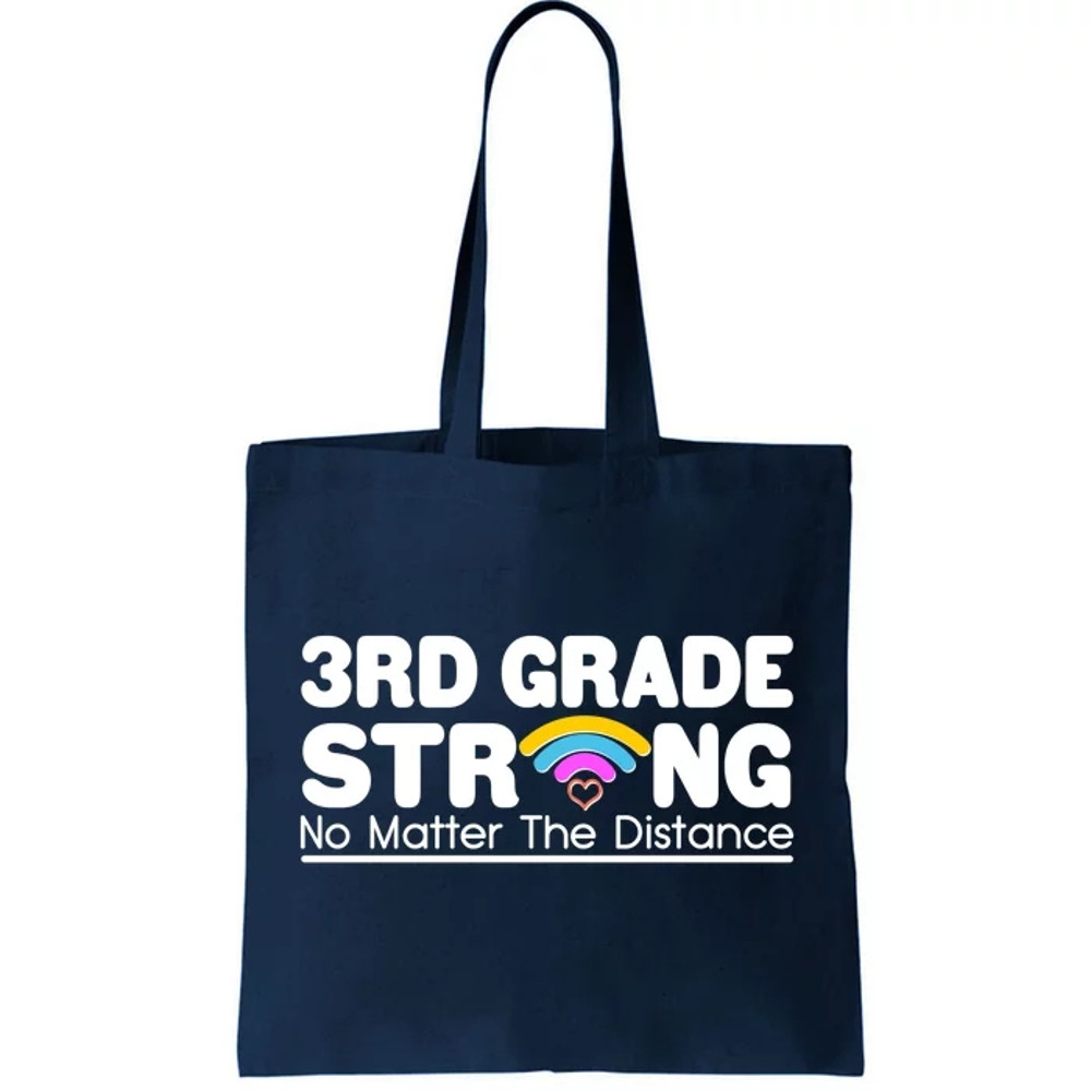 3rd Grade Strong No Matter The Distance Tote Bag.jpg