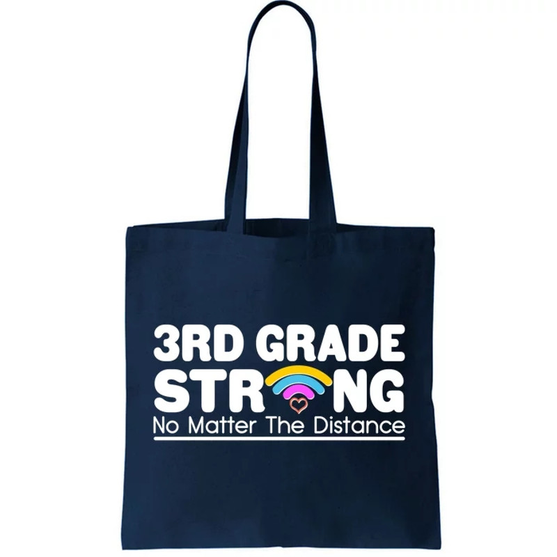 3rd Grade Strong No Matter The Distance Tote Bag.jpg
