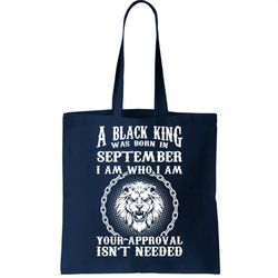 A Black King Was Born In September Birthday Lion Tote Bag