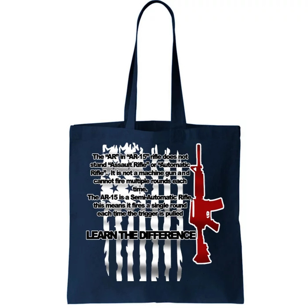 AR15 Not AN Assault Rifle Guns Quote Tote Bag.jpg