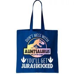 Auntsaurus Jurasskicked Tote Bag
