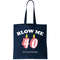 Blow Me It's My 40th Birthday Tote Bag.jpg