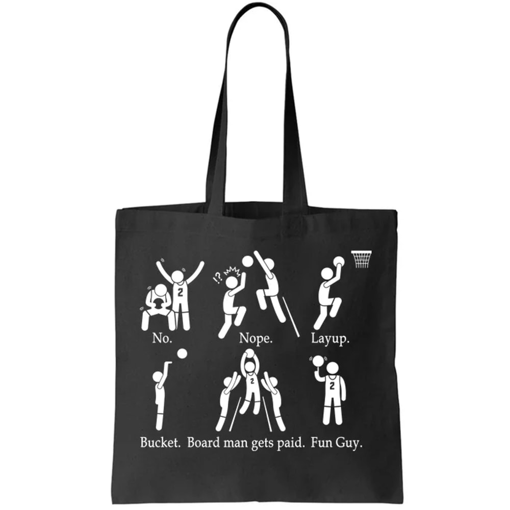 Bored Man Gets Paid Basketball Buckets Tote Bag.jpg