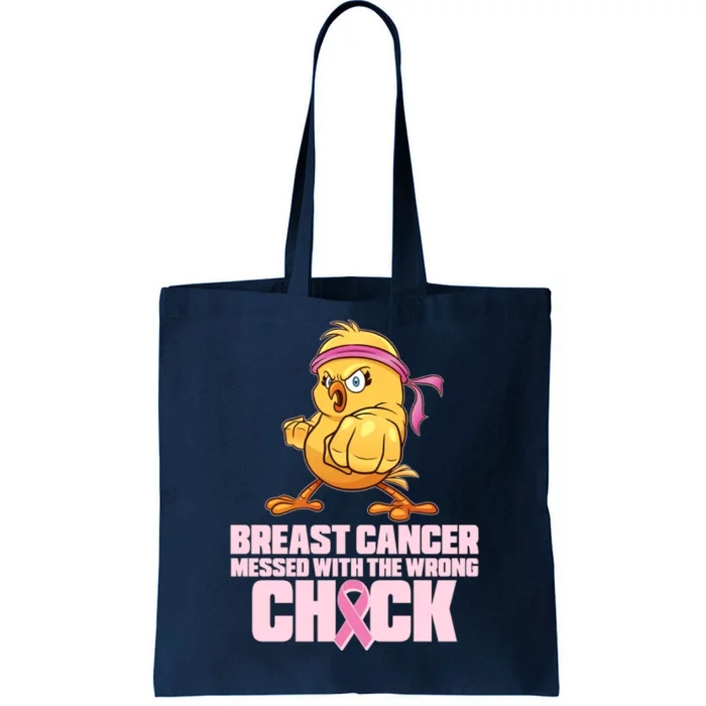 Breast Cancer Messed With The Wrong Chick Funny Tote Bag.jpg
