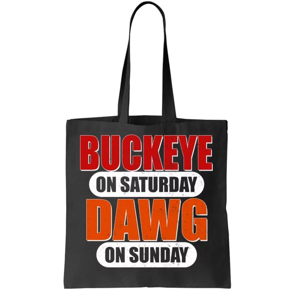 Buckeye On Saturday Dawg On Sunday Tote Bag.jpg