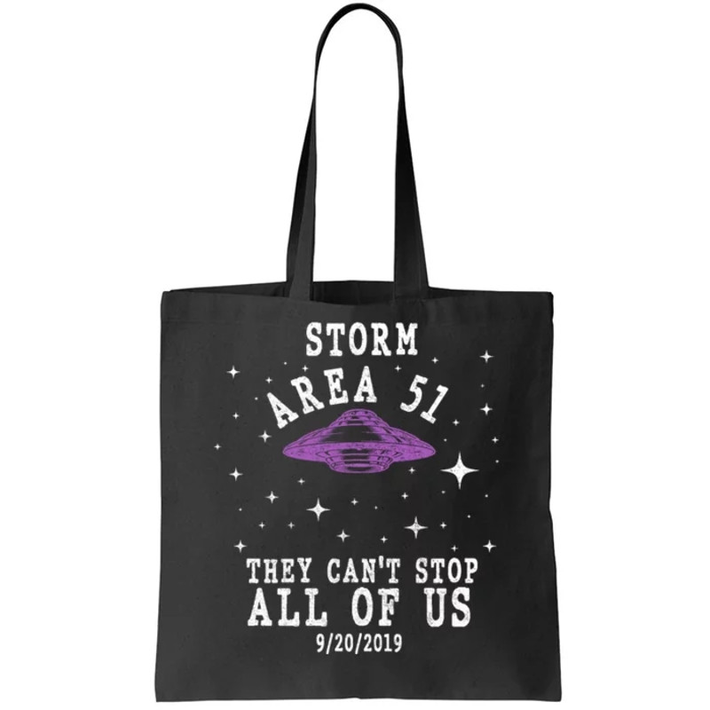 Cant Stop Us All Storm Area 51 Tote Bag.jpg