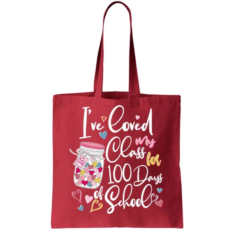 Cute I Loved My Class for 100 Days of School Valentine's Day Tote Bag.jpg