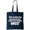 Didn't Use Algebra Today Math Irrelevance Funny Tote Bag.jpg