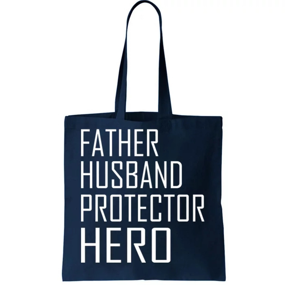 Father Husband Protector Hero Tote Bag.jpg