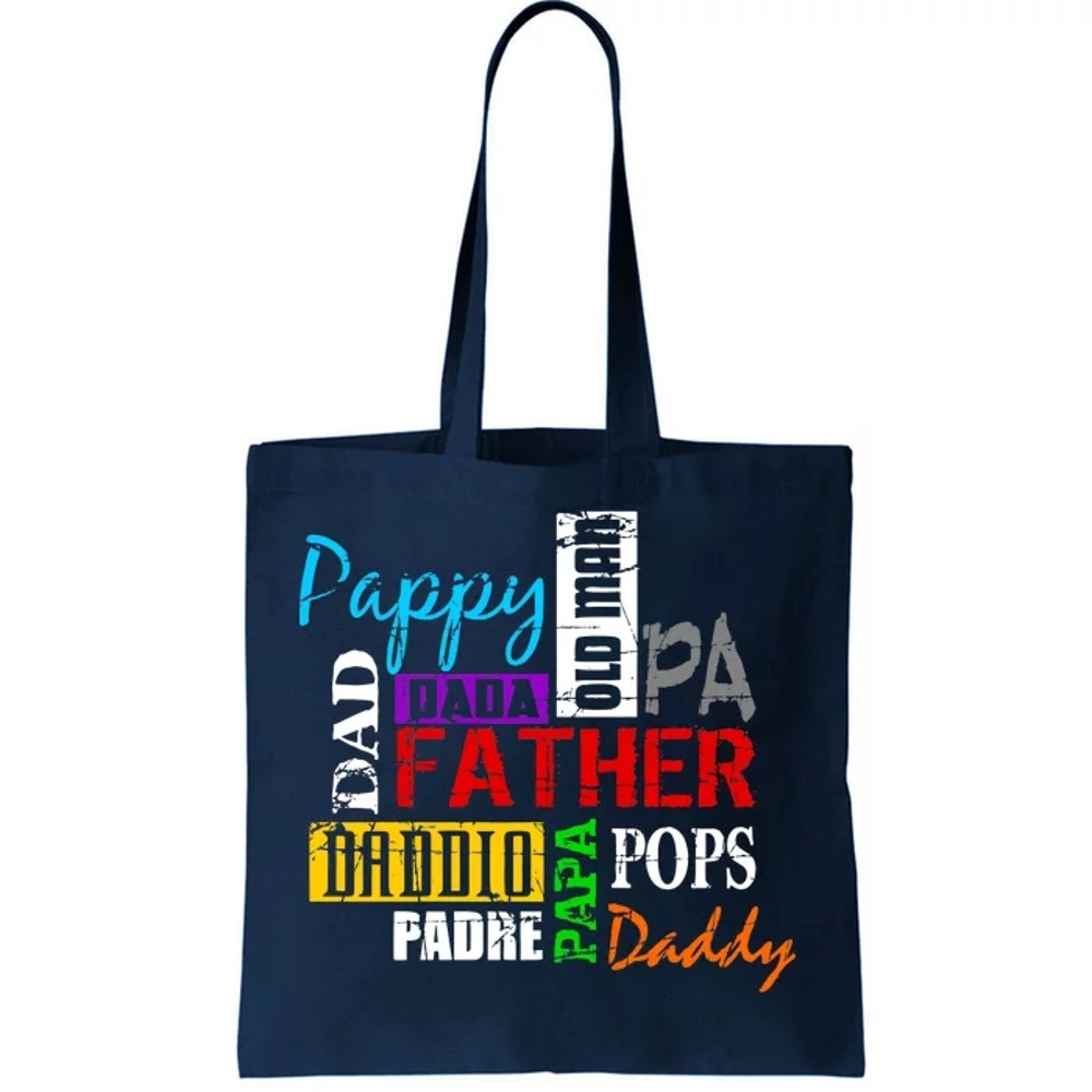 Father's Day Dad Daddy Papa Pops Names Tote Bag.jpg