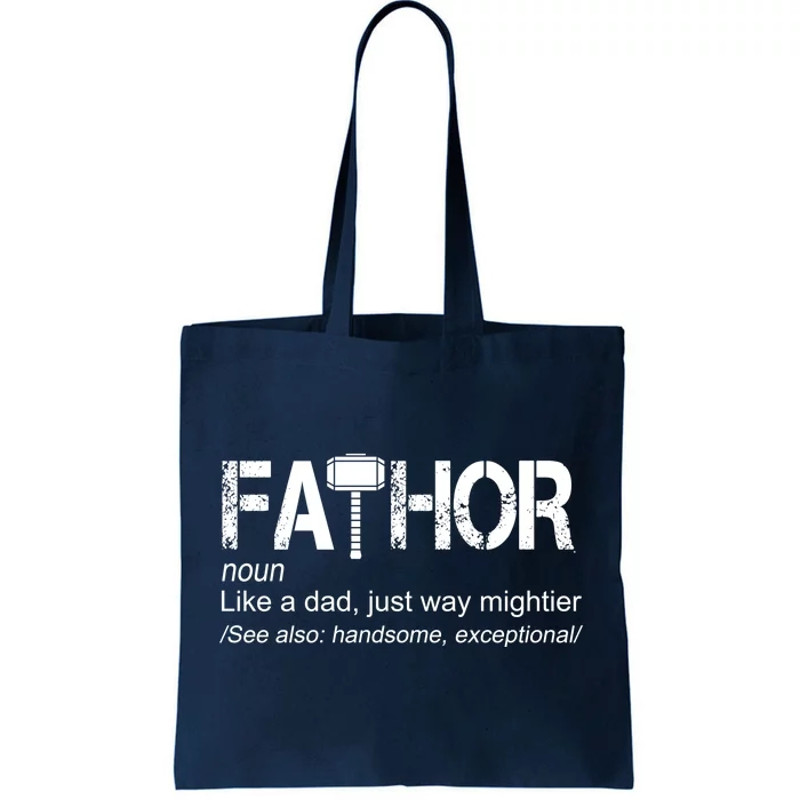 Fathor Like Dad Just Way Mightier Hero Tote Bag.jpg