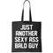 Funny Just Another Sexy Ass Bald Guy Tote Bag.jpg