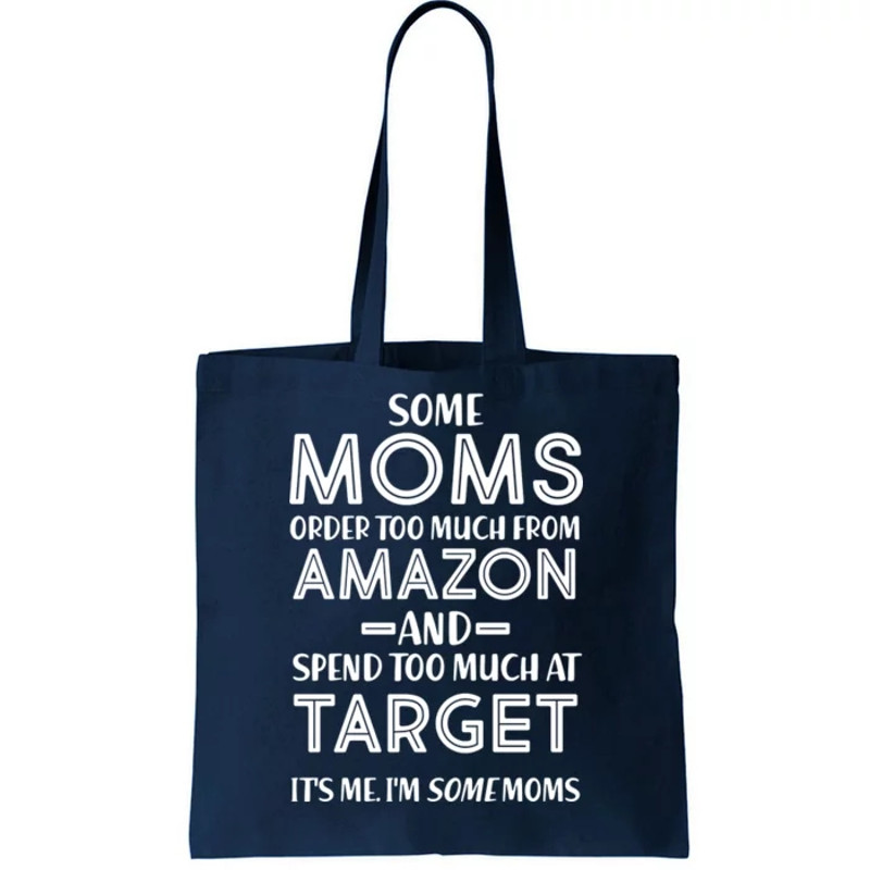 Funny Moms Shopping Problems Tote Bag.jpg