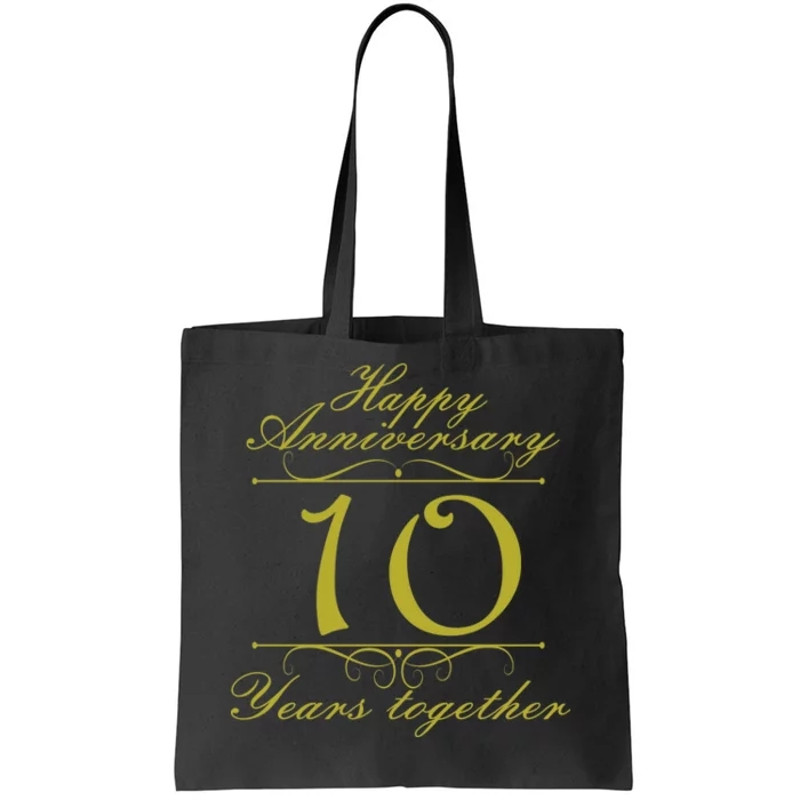 Happy Anniversary 10 Years Together Tote Bag.jpg